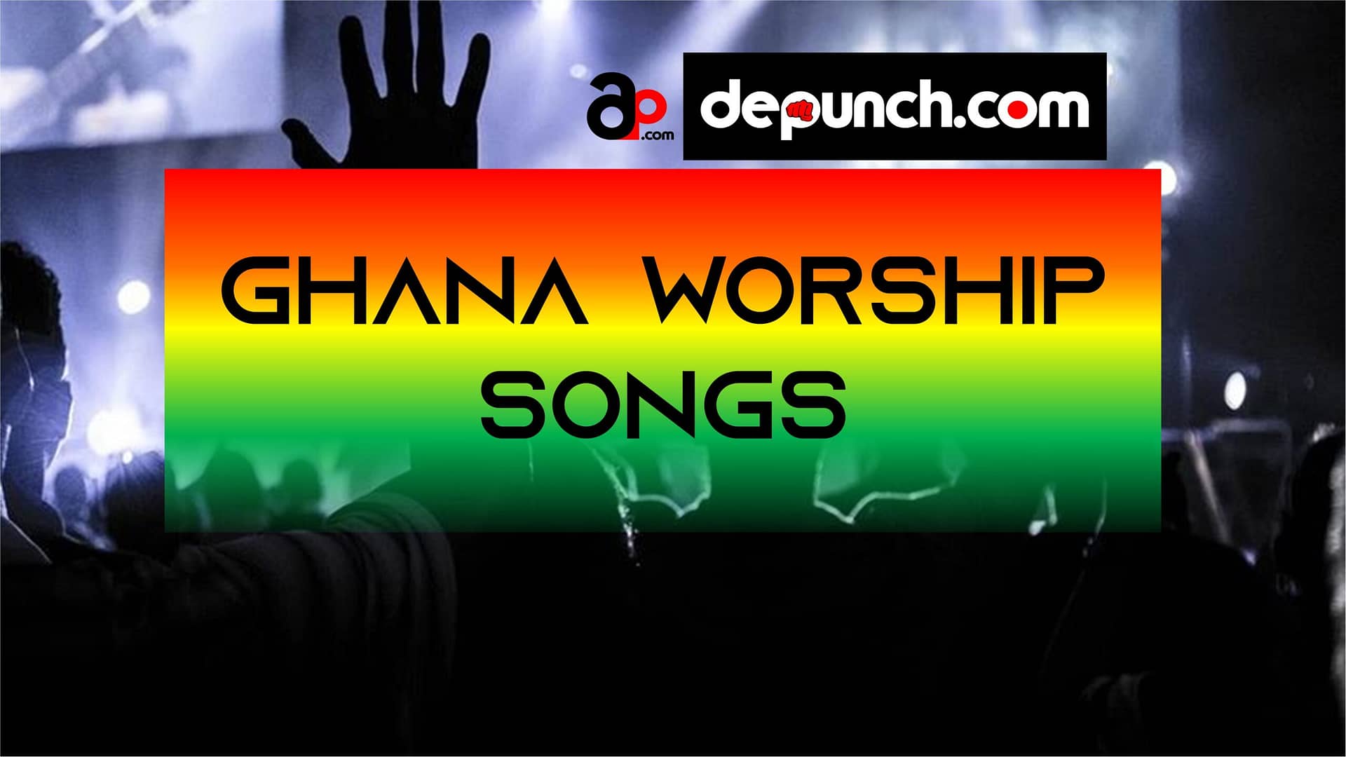 ghana worship songs 2022/2023 mp3 download