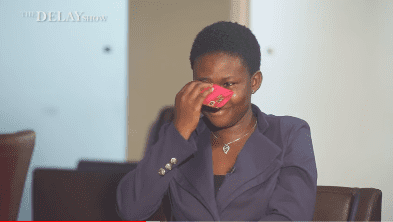 Odehyieba Priscilla sheds tears on the Delay show