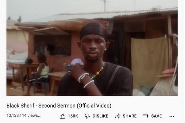 Black Sherif's second sermon hits 10M views on YouTube in 8months